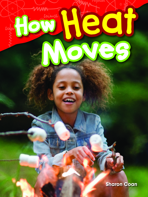 Title details for How Heat Moves by Sharon Coan - Available